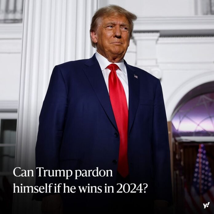 USA: Can Trump Pardon himself if he wins in 2024?
